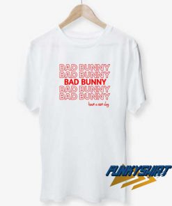 Bad Bunny Have A Nice Day t shirt