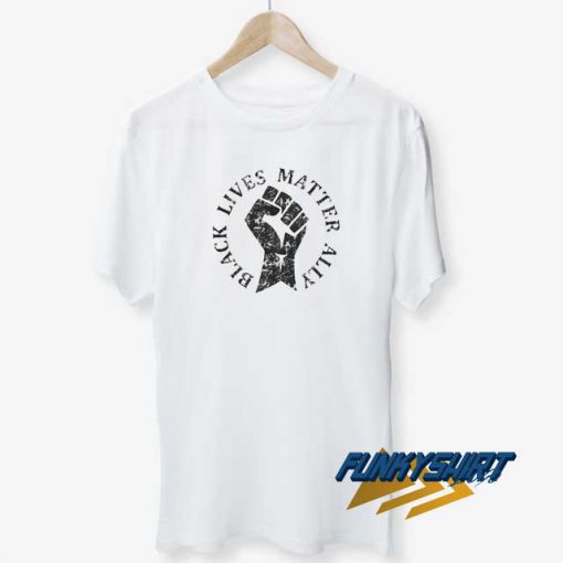 Black Lives Matter Ally Tee t shirt