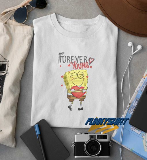 Forever Young Spongebob t shirt