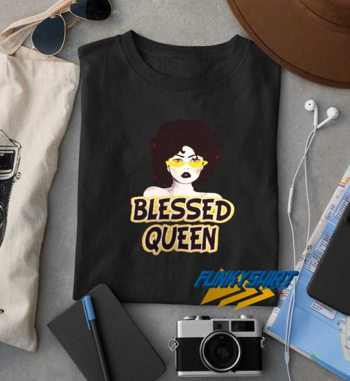 Blessed Queen t shirt