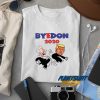 Joe Biden ByeDon 2020 t shirt