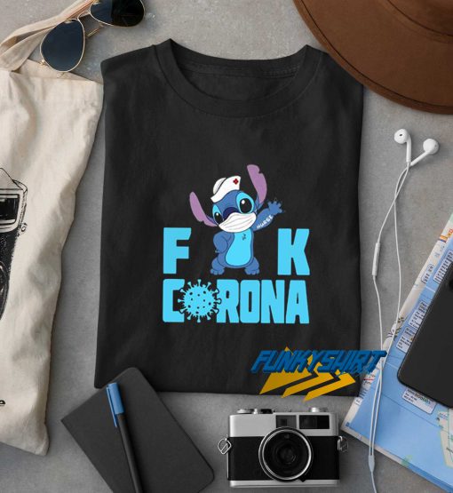 Stitch Fuck Corona Quarantined 2020 t shirt