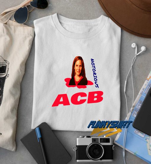 Notorious Acb Art t shirt