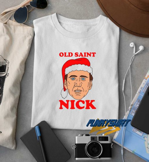 Old Saint Nick Christmas t shirt