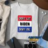 Dont Let Biden Sniff Me t shirt