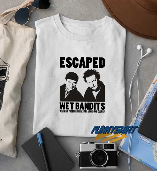 Escaped Wet Bandits t shirt