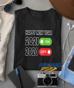 Happy New Year 2021 On t shirt