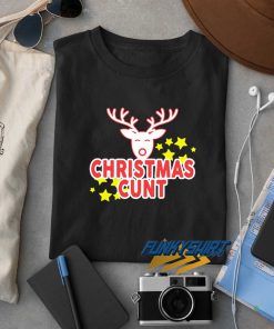 Reindeer Christmas Cunt t shirt