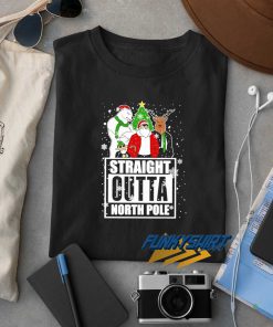 Straight Outta North Pole Christmas t shirt