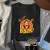 The Legend Is Back t shirt