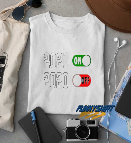 2021 On 2020 Off Logo t shirt