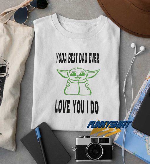 Yoda Love You I Do t shirt