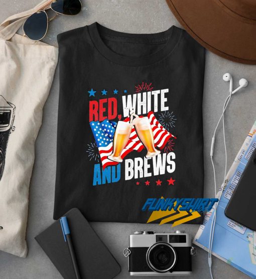 Red White And Brews t shirt