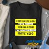 Jone Waste Motivational t shirt