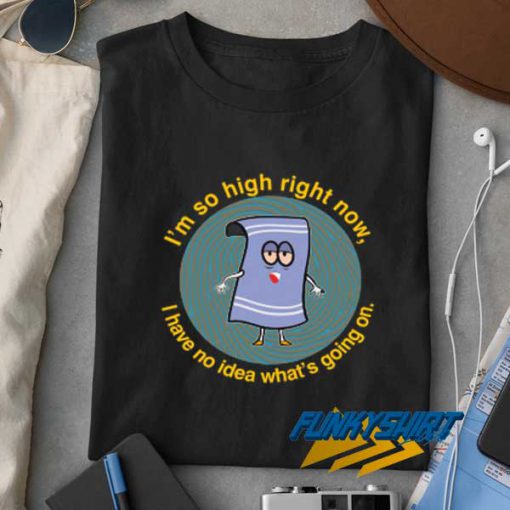 Towelie So High Graphic t shirt
