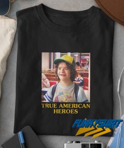 Dustin True American Heroes Poster t shirt