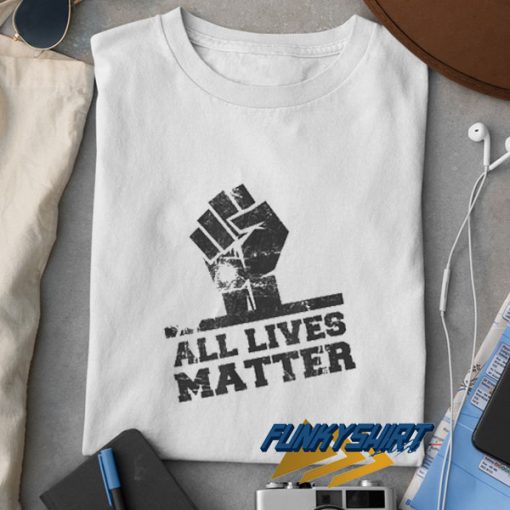 Poster All Lives Matter t shirt
