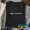 Always Bet On Gay Lettering t shirt
