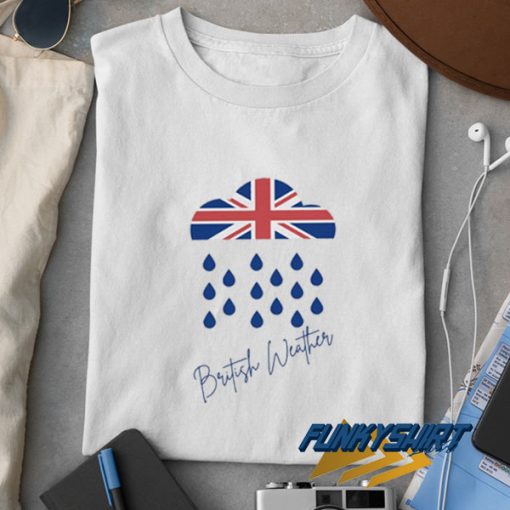 British Weather Parody t shirt