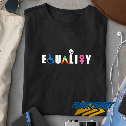 Equality LGBT Q Gay t shirt