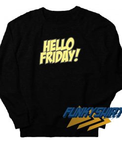 Hello Friday Aesthetics Sweatshirt