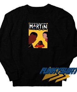 Martin Hip Hop Poster Parody Sweatshirt