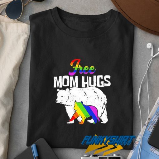 Parody Free Mom Hugs t shirt