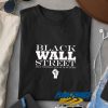 Poster Black Wall Street t shirt