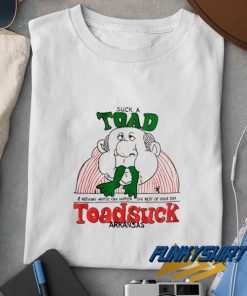 Suck a Toad Parody t shirt