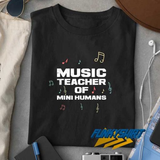 Music Teacher Quotes t shirt