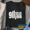 9-11 Was an Inside Job t shirt