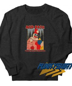 Acid Bath Clown Sweatshirt