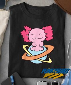 Axolotl In Space Love t shirt