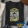 Bookmark Quitter Strip Meme t shirt