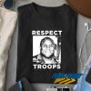 Christopher Dorner Respect Troops t shirt