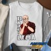 Dalai Lama Meme t shirt