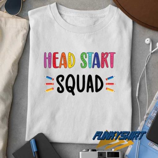 Head Start Squad Meme t shirt