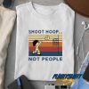 Shoot Hoops Meme t shirt