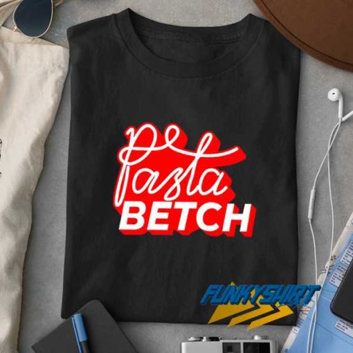 Pasta Betch Merch T-Shirt