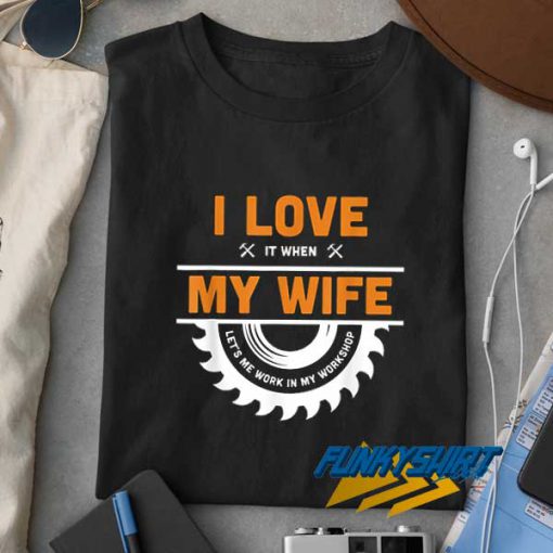 I Love My Spouse t shirt
