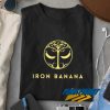 Iron Banana t shirt