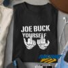 Joe Buck Yourself t shirt
