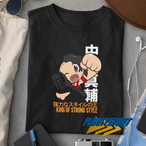 King of Strong Style t shirt