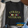 Street Veteran t shirt