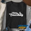 Titty Tuesday t shirt
