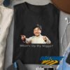Whats Up My Nigga t shirt